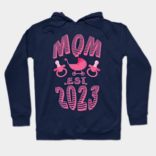 Mom est 2023 Hoodie